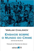 Ensaios sobre o mundo do crime: Contos de Kolimá 4