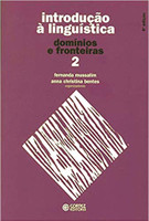 Introdução à Linguística - Volume 2: domínios e fronteiras 