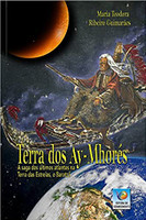 Terra Dos Ay-mhorés: A Saga Dos últimos Atlântes Na Terra Das Estrelas, O Baratzil