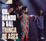 Gil, Nando & Gal - Trinca De Ases – 2 CDs