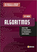 Algoritmos: Lógica Para Desenvolvimento de Programação de Computadores - Edição Revisada e Atualizada