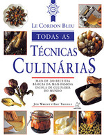 Le Cordon Bleu. Todas as Técnicas Culinárias (Português)