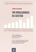 100 Indicadores da Gestão: key Performance Indicators 