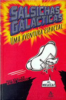 Salsichas Galácticas. Uma Aventura Espacial 