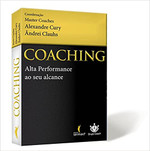 Coaching. Alta Performance ao Seu Alcance 