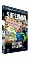 Dc Graphic Novels Ed. 122 - Superman: Kryptonita Nunca Mais