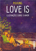 Love is - ilustrações sobre o amor