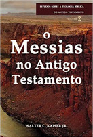 Messias No Antigo Testamento, O