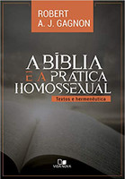 Bíblia E A Prática Homossexual, A - Textos E Hermenêutica 