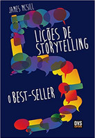 5 Lições de Storytelling: O Bestseller 