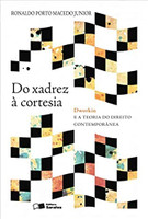 Do xadrez à cortesia: Dworkin e a teoria do direito contemporânea - 1ª edição de 2013