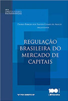 A regulação brasileira do mercado