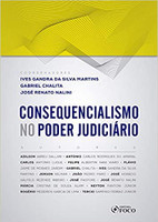 Consequencialismo no Poder Judiciário - 1ª edição - 2019