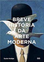 Breve historia da arte moderna: Um guia de bolso para os principais gêneros, obras, temas e técnicas 