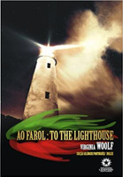 AO FAROL: TO THE LIGHTHOUSE