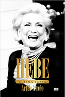Hebe: A biografia