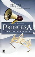 Princesa em treinamento (Vol. 6 O diário da Princesa)