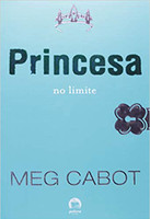 Princesa no limite (Vol. 8 O diário da Princesa) 