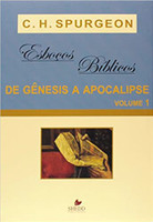 Esboços Bíblicos - Gênesis a Apocalipse - Vol. 1