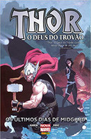 Thor. O Deus do Trovão. Os Últimos Dias de Midgard