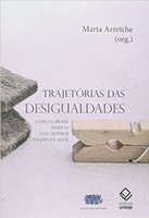 Trajetórias das desigualdades: Como o Brasil mudou nos últimos cinquenta anos 