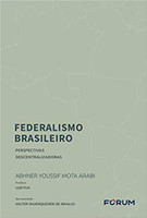 Federalismo brasileiro: Perspectivas Descentralizadas