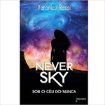 Never Sky - Sob o céu do nunca