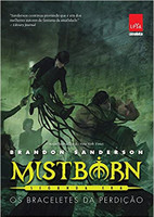 Mistborn Segunda Era: Os braceletes da perdição - Volume 3