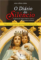 O Diário do Silêncio - O Alerta da Virgem Maria Contra o Comunismo no Brasil: o Alerta da Virgem Maria Contra o Comunismo no Brasil