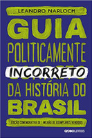 Guia politicamente incorreto da história do Brasil: 1