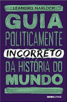 Guia politicamente incorreto da história do mundo: 2