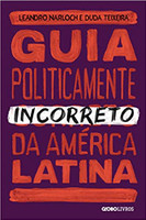 Guia politicamente incorreto da América Latina: 3