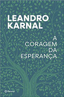 A coragem da esperança