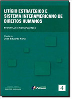 Litígio estratégico e sistema interamericano de direitos humanos