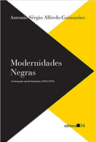 Modernidades negras: a formação racial brasileira (1930-1970) 