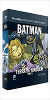 Batman, Terra de Ninguém - Parte 1. Coleção Dc Graphic Novels