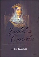 Isabel de Castela: A primeira grande rainha da Europa