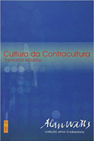 Cultura Da Contracultura, A: Transcritos Editados 