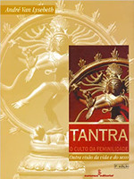 Tantra, o culto da feminilidade: outra visão da vida e do sexo
