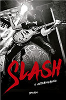 Slash - A Autobiografia: Parece exagero, mas aconteceu