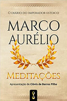 Meditações: O diário do imperador estóico Marco Aurélio