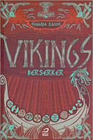 Vikings. Berserker