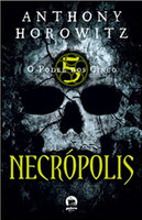 O Poder dos Cinco: Necrópolis (Vol. 4): Necrópolis