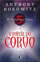 O Portal do Corvo - Volume 1
