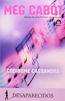 Codinome Cassandra (Vol. 2 Desaparecidos)