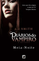 Diários do vampiro – O retorno: Meia-noite (Vol. 3) 