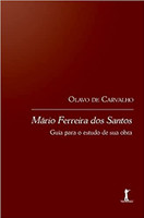 Mário Ferreira dos Santos: Guia Para o Estudo de sua Obra