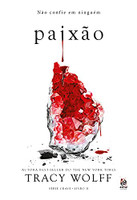 Paixão + Marcadores: Livro II da Série Crave