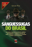Sanguessugas do Brasil: 6