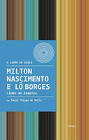 Milton Nascimento e Lô Borges - Clube da Esquina 
